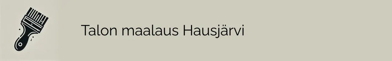 Talon maalaus Hausjärvi